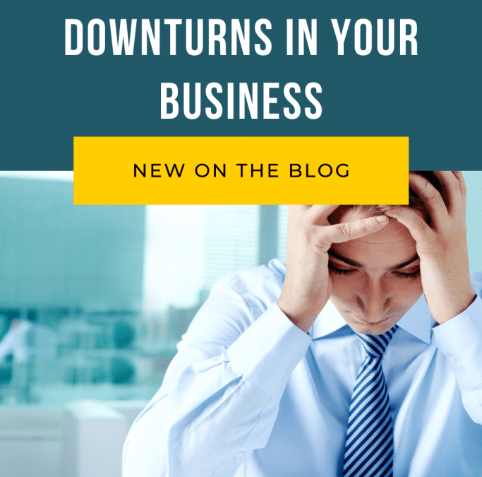How to Handle Downturns in Your Business