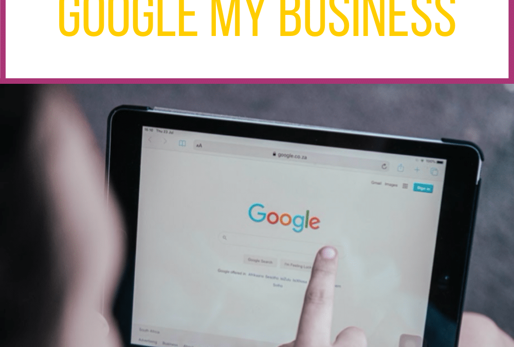 Google My Business – 4 Reasons Local Businesses Need to Use it