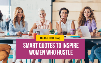 Smart Quotes to Inspire Women Who Hustle