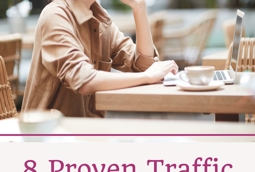8 Proven Traffic Generation Tactics for Your Business Website