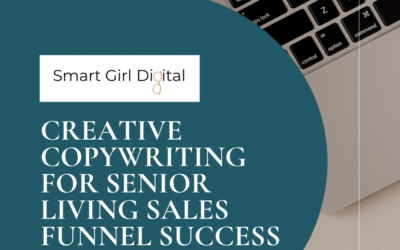 Creative Copywriting for Senior Living Sales Funnel Success