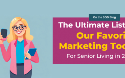 [Ultimate List] Our Favorite Marketing Tools for Senior Living Teams in 2024